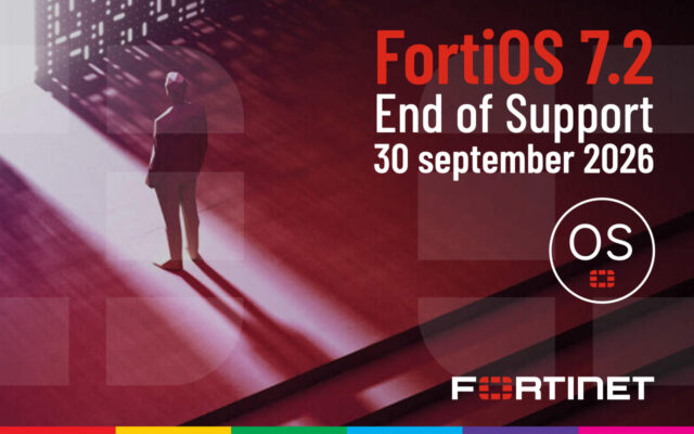 FortiOS 7.2 End of Support 30 september 2026